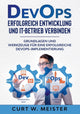 Book cover of: DevOps - Erfolgreich Entwicklung und IT-Betrieb verbinden