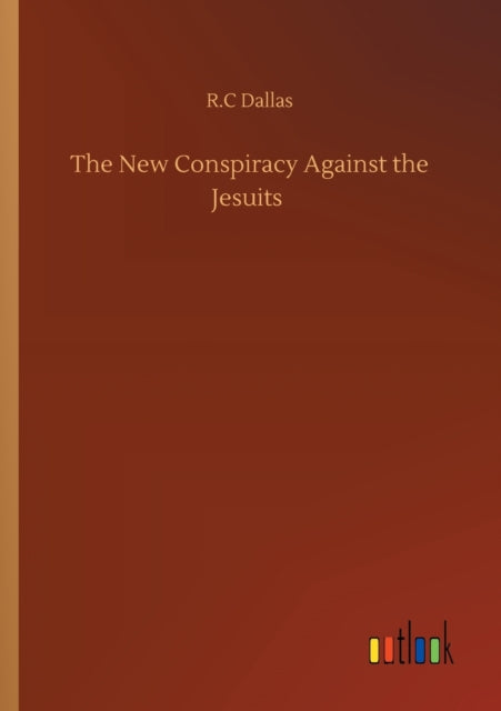 Book cover of: New Conspiracy Against the Jesuits