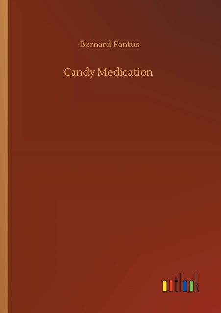 Book cover of: Candy Medication