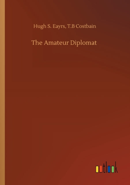Book cover of: Amateur Diplomat