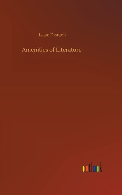 Book cover of: Amenities of Literature