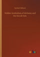 Book cover of: Hidden Symbolism of Alchemy and the Occult Arts
