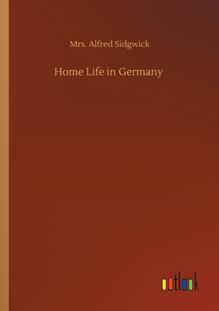 Book cover of: Home Life in Germany