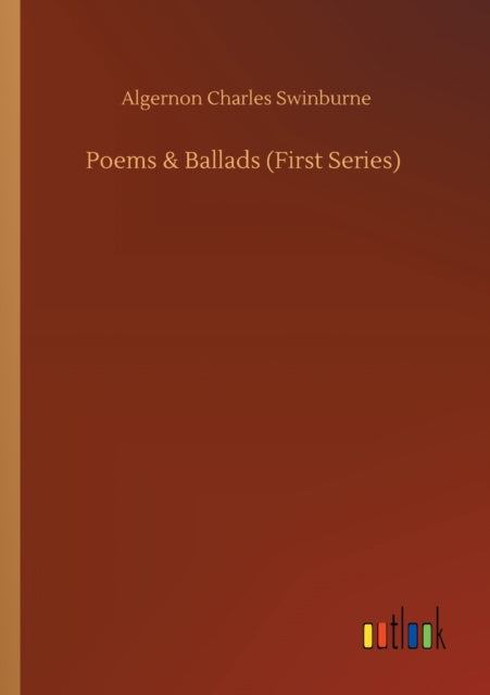 Book cover of: Poems & Ballads (First Series)
