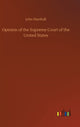 Book cover of: Opinion of the Supreme Court of the United States