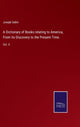 Book cover of: Dictionary of Books relating to America, From its Discovery to the Present Time.