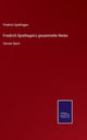 Book cover of: Friedrich Spielhagen's gesammelte Werke