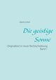Book cover of: geistige Sonne Band 1