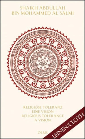 Religiose Toleranz -- Eine Vision fur eine neue Welt Religious Tolerance -- A Vision for a New World