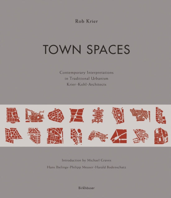 Book cover of: Town Spaces. By: Rob Krier