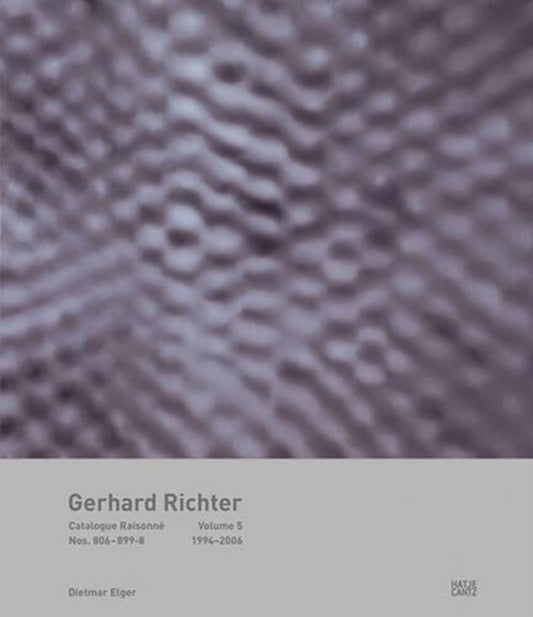Book cover of: Gerhard Richter: Catalogue Raisonn , Volume 5. By: Dietmar Elger