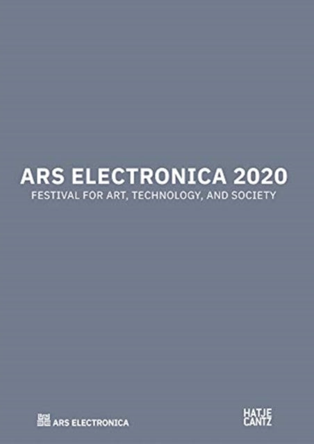 Book cover of: Ars Electronica 2020. By: Christine Leopoldseder