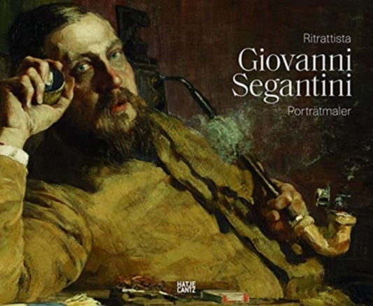 Book cover of: Giovanni Segantini als Portratmaler / Giovanni Segantini ritrattista (Bilingual edition). By: Mirella Carbone