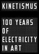 Book cover of: Kinetismus. By: Peter Weibel