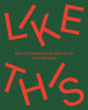 Book cover of: Like This (Bilingual edition). By: Chus Martinez
