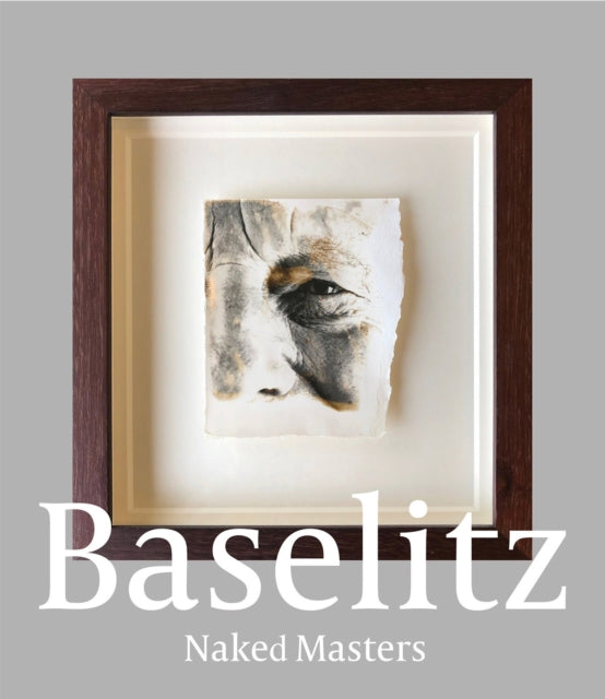 Book cover of: Georg Baselitz. By: Georg Baselitz