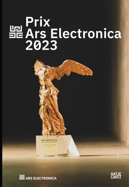 Book cover of: Prix Ars Electronica 2023. By: Gerhard Kirchschläger