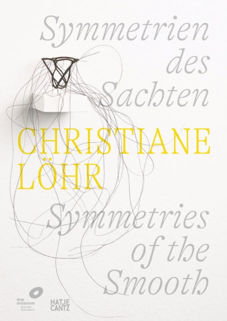 Book cover of: Christiane Lohr: Symmetries of the Smooth (Bilingual edition). By: Christiane Lohr