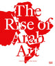 Book cover of: Rise of the Arab Art