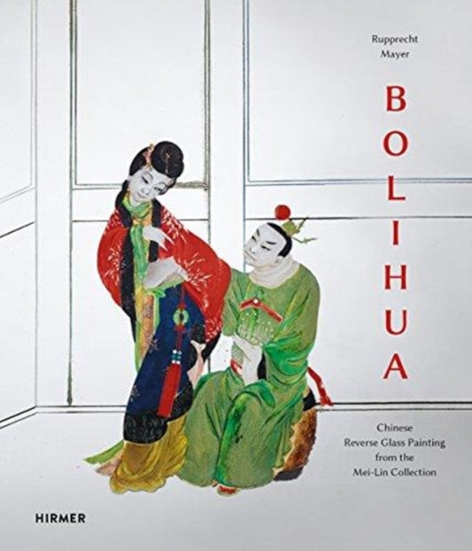 Book cover of: Bolihua. By: Rupprecht Mayer