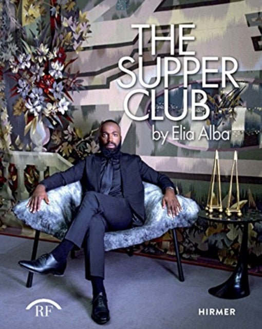 Book cover of: Elia Alba: The Supper Club