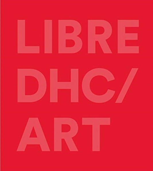 Book cover of: DHC / LIBRE ART. By: Cheryl Sim