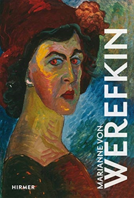 Book cover of: Marianne von Werefkin. By: Brigitte Salmen