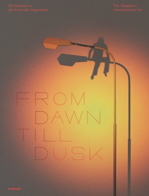 Book cover of: From Dawn Till Dusk (Bilingual edition)