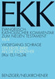 Book cover of: Evangelisch-Katholischer Kommentar zum Neuen Testament (Koproduktion mit Patmos). By: Wolfgang Schrage