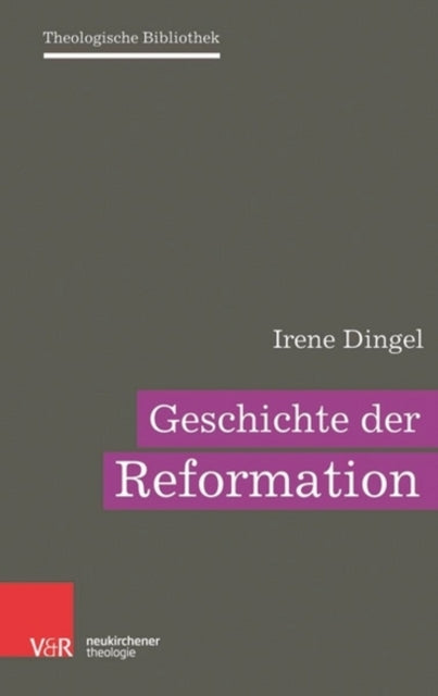 Book cover of: Geschichte der Reformation. By: Irene Dingel