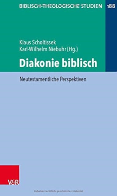 Book cover of: Diakonie biblisch. By: Klaus Scholtissek