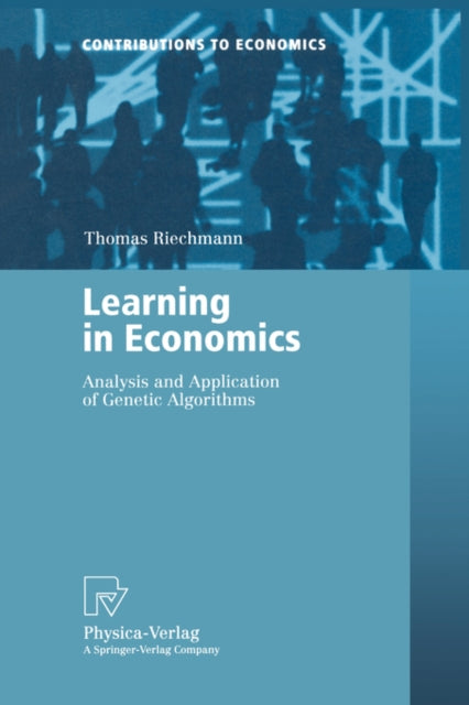 Book cover of: Learning in Economics. By: Thomas Riechmann