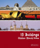 Book cover of: 13 Buildings Children Should Know