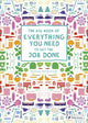 Book cover of: Big Book of Everything You Need to Get the Job Done