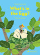 Book cover of: What's in the Egg?. By: Maike Biederstadt