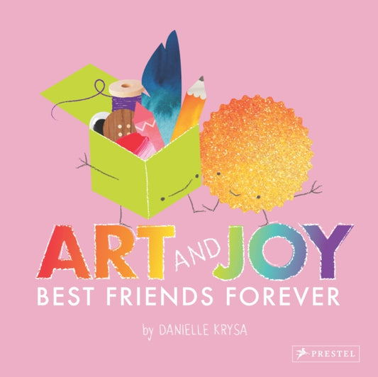 Book cover of: Art and Joy. By: Danielle Krysa