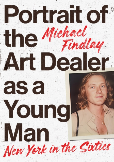 Book cover of: Portrait of the Art Dealer as a Young Man. By: Michael Findlay