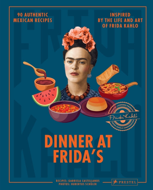 Book cover of: Dinner At Frida's. By: Gabriela Castellanos