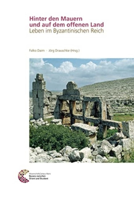 Book cover of: Hinter den Mauern und auf dem offenen Land. By: Falko Daim