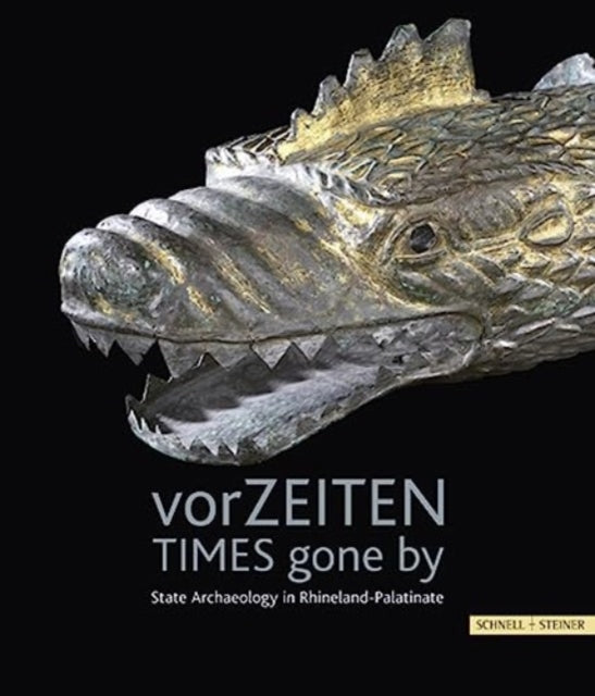 Book cover of: vorZEITEN - Time gone by. By: Generaldirektion Kulturelles Erbe