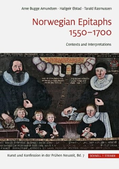 Book cover of: Norwegian Epitaphs 1550–1700. By: Arne Bugge Amundsen