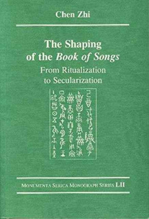 The Shaping of the Book of Songs