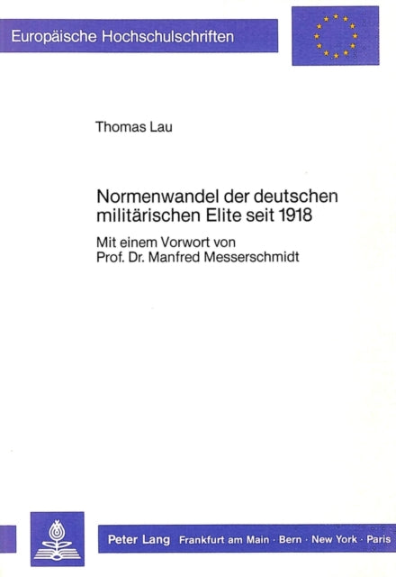 Book cover of: Normenwandel der deutschen militaerischen Elite seit 1918