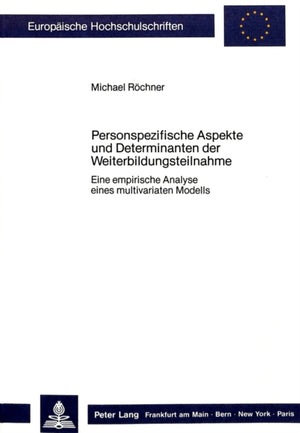 Personspezifische Aspekte und Determinanten der Weiterbildungsteilnahme