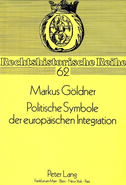 Book cover of: Politische Symbole Der Europaeischen Integration