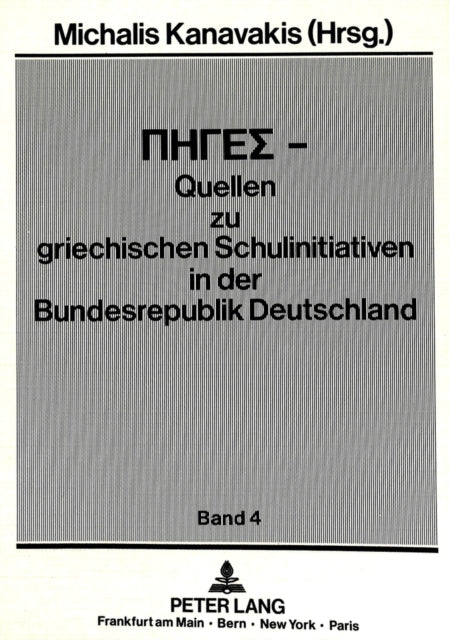 Book cover of: PIGES - Quellen zu griechischen Schulinitiativen in der Bundesrepublik Deutschland