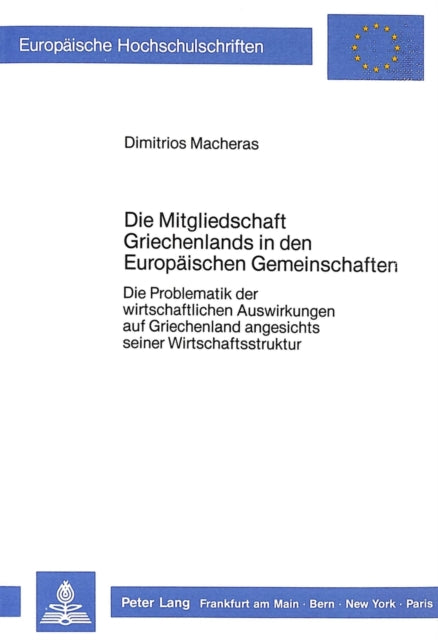 Book cover of: Die Mitgliedschaft Griechenlands in den Europaeischen Gemeinschaften