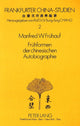 Book cover of: Fruehformen der chinesischen Autobiographie