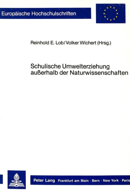 Book cover of: Schulische Umwelterziehung ausserhalb der Naturwissenschaften