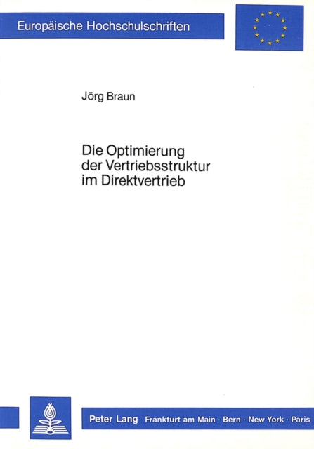 Book cover of: Die Optimierung der Vertriebsstruktur im Direktvertrieb
